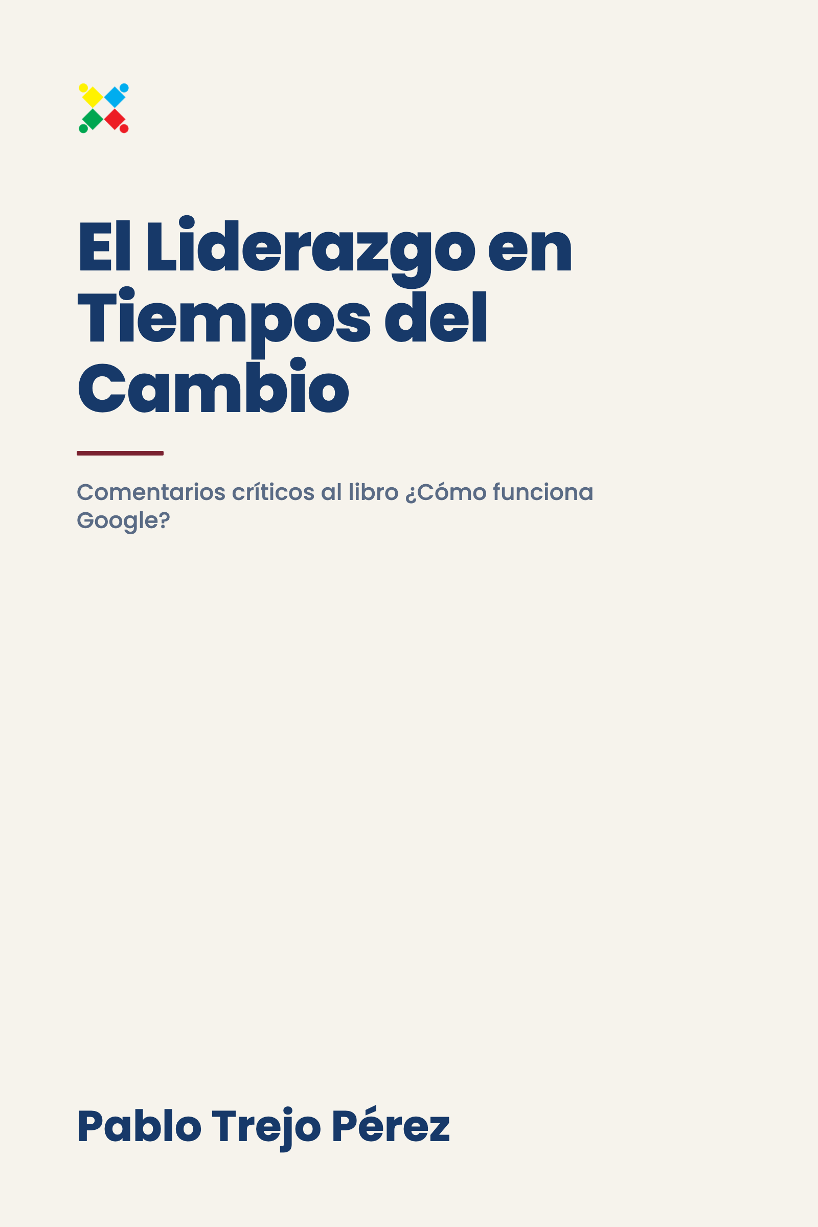 El Liderazgo en Tiempos del Cambio