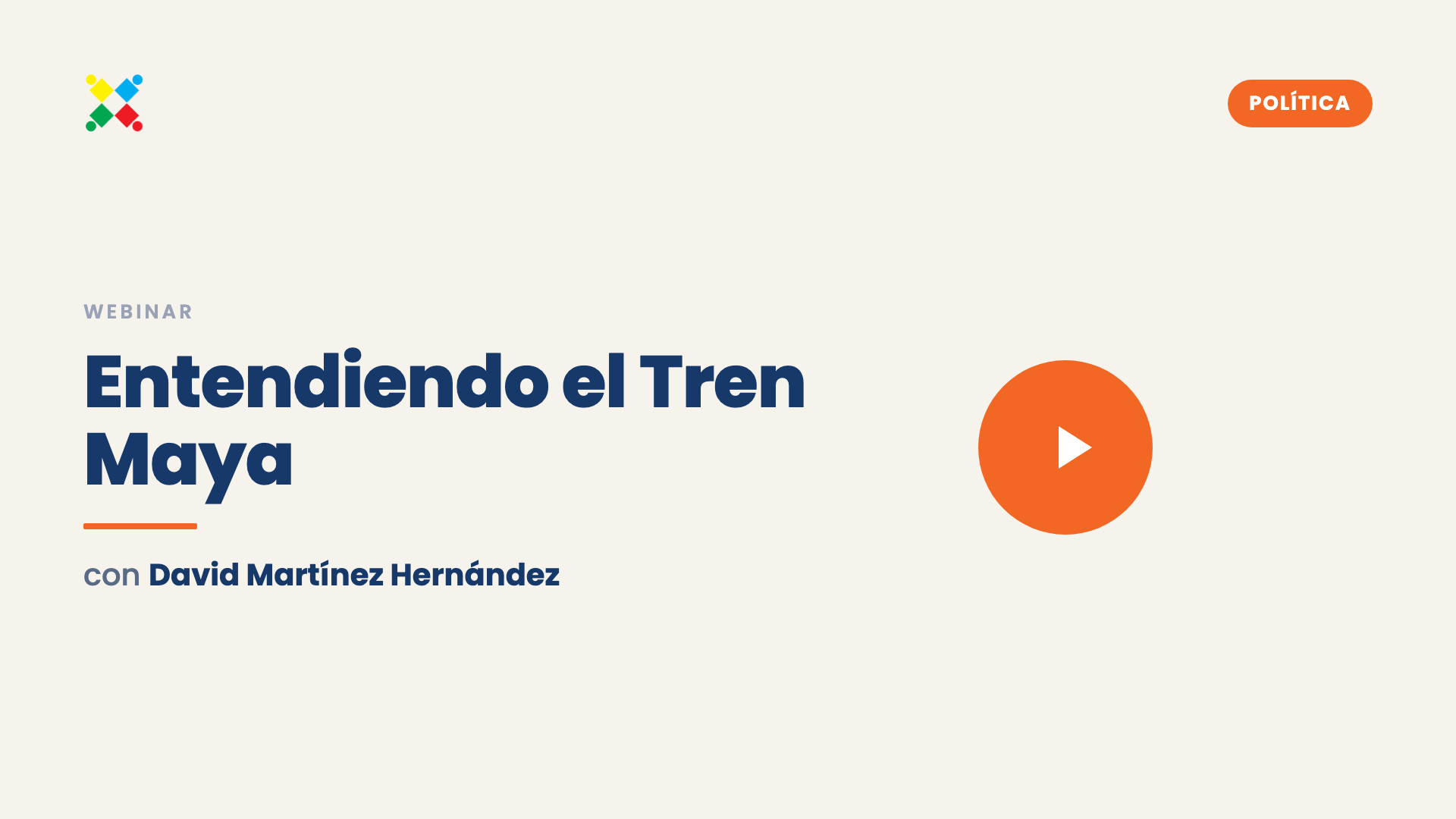 Entendiendo el Tren Maya