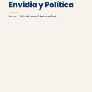 Portada — Envidia y Política — Tomo I